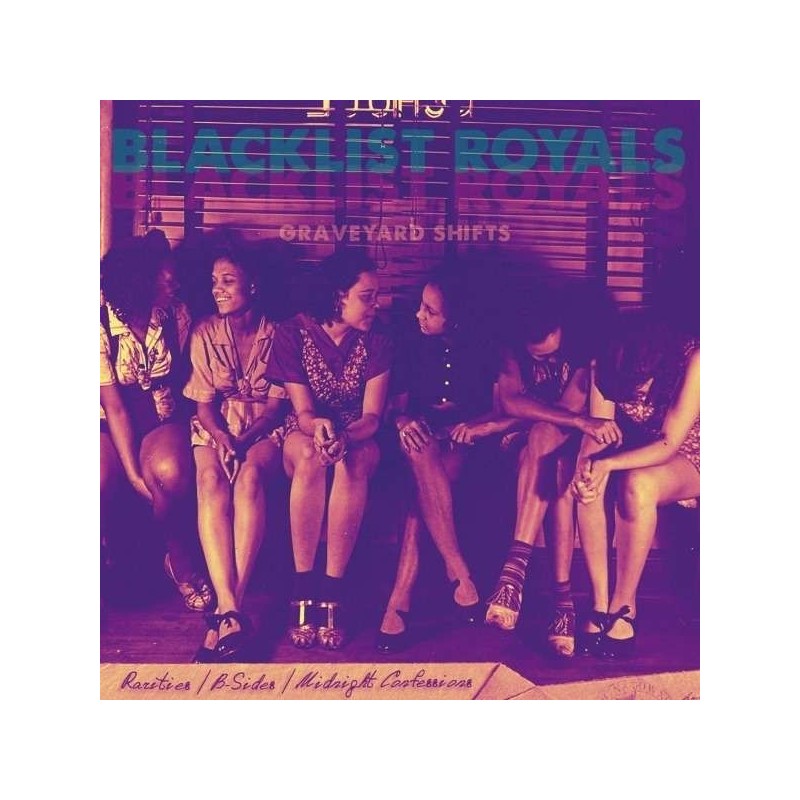 Blacklist Royals: Graveyard Shifts (White Vinyl)