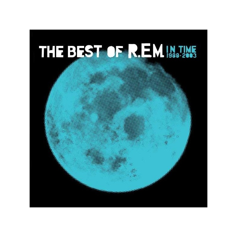 R.E.M.: In Time: A Collection Of R.E.M.'s Greatest Hits From 1988 To 2003 (180g)