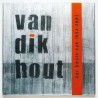 Van Dik Hout: Het Beste Van 1994-2001 (180g) (500 stuks Limited Numbered) (Silver & Black Vinyl)