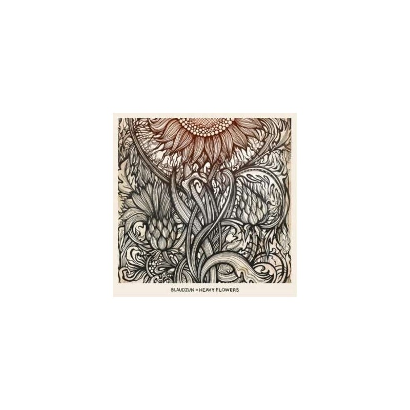 Blaudzun: Heavy Flowers