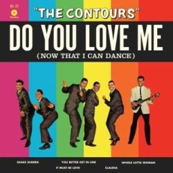 The Contours: Do You Love Me (Now That I Can Dance) (180g) (Limited Edition)