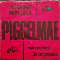 Piggelmae - Hier komt mijn liefje
