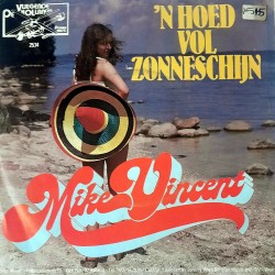 Mike Vincent - 'n Hoed Vol Zonneschijn