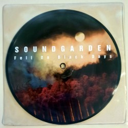 Soundgarden (picturedisc) - Fell On Black Days