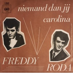 Freddy Roda ‎– Niemand dan jij / Carolina
