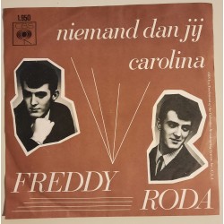 Freddy Roda ‎– Niemand dan jij / Carolina