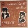 Freddy Roda ‎– Niemand dan jij / Carolina