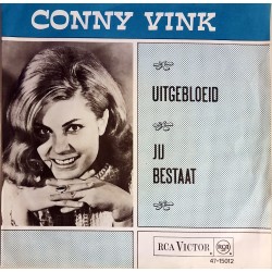Conny Vink - Uitgebloeid / Jij Bestaat