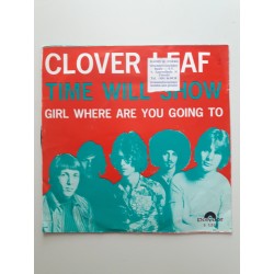 Clover Leaf - Time Will Show