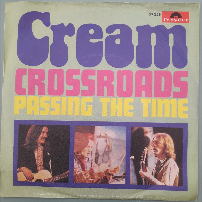 Cream - Crossroads / Passing The Time