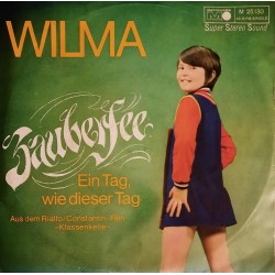 Wilma - Zauberfee / Ein Tag, Wie Dieser Tag