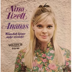 Nina Lizell - Ananas / Wenn Dich Keiner Mehr Versteht