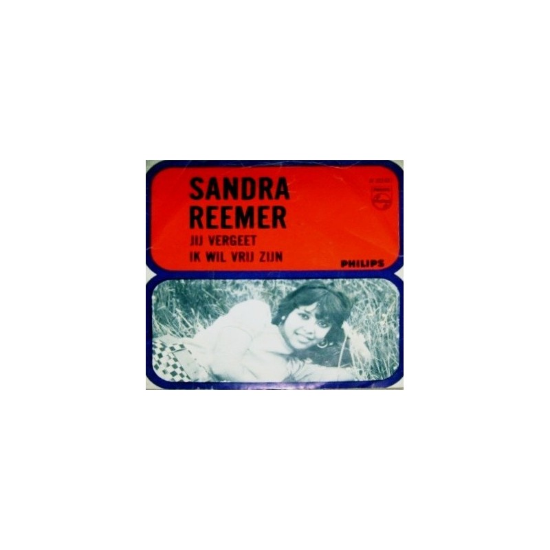 Sandra Reemer ‎– Jij Vergeet / Ik wil vrij zijn