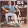 Henk Wijngaard - 'N Sneeuwwitte Bruidsjurk