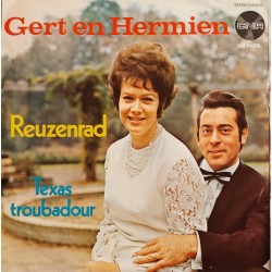 Gert en Hermien - Reuzenrad / Texas Troubadour