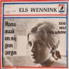 Els Wennink - Mama maak om mij geen zorgen