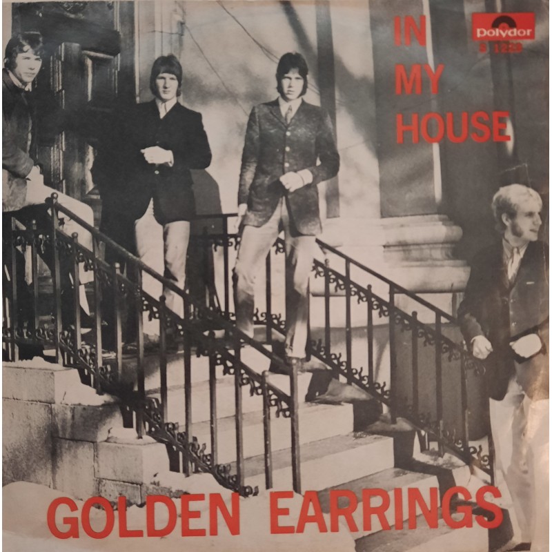 Golden Earrings - In My House