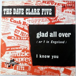 Dave Clark Five - Glad All Over / I Know You