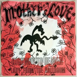 Mother's Love - Highway to heaven