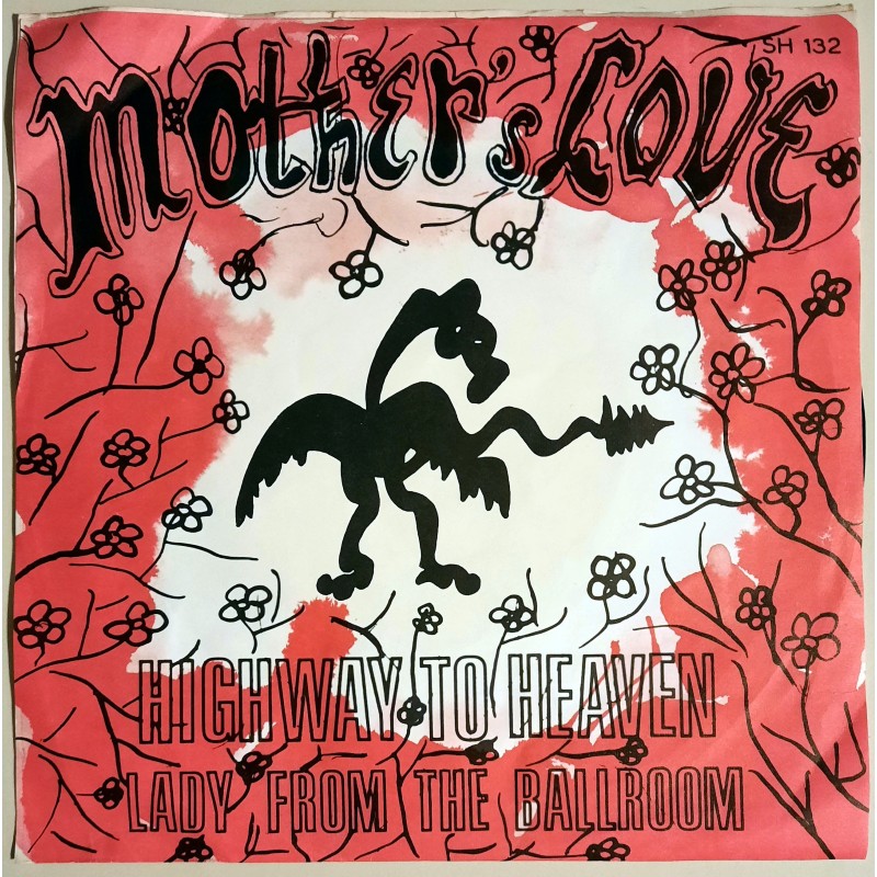 Mother's Love - Highway to heaven