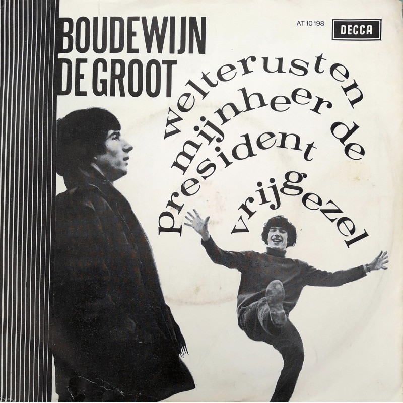Boudewijn de Groot - Welterusten mijnheer de president / Vrijgezel
