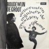 Boudewijn de Groot - Welterusten mijnheer de president / Vrijgezel