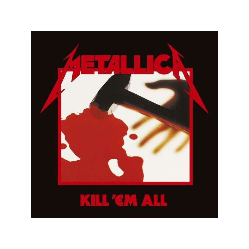 Metallica: Kill 'Em All
