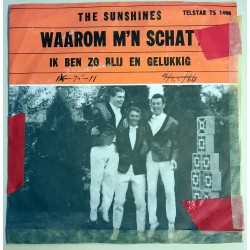 The Sunshines - Waarom m'n Schat