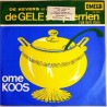 De Kevers - De Gele soepterrien / Ome Koos
