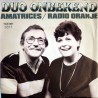 Duo Onbekend - Amatrices / Radio Oranje
