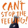 Justin Timberlake (JT) – Can't Stop The Feeling!