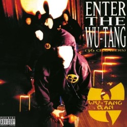Wu-Tang Clan: Enter The Wu-Tang Clan (36 Chambers)