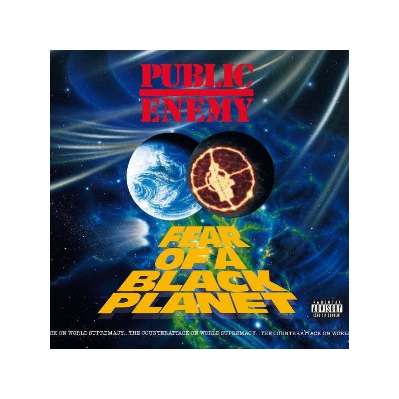 Public Enemy: Fear Of A Black Planet