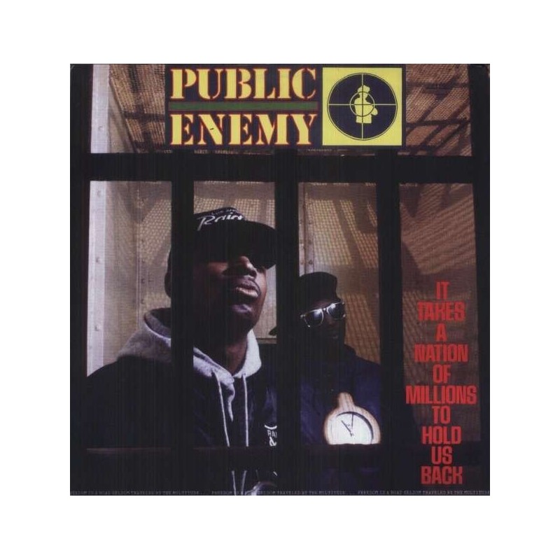 Public Enemy: It Takes A Nation Of Millions To Hold Us Back