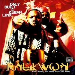 Raekwon: Only Built 4 Cuban Linx