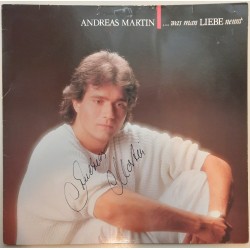 Andreas Martin - Was Man Liebe Nennt (gesigneerd)