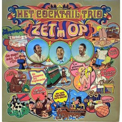 Het Cocktail Trio - Zet 'm Op