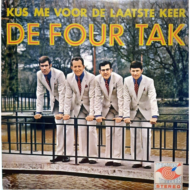 Four Tak, De - Kus me voor de laatste keer