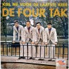 Four Tak, De - Kus me voor de laatste keer