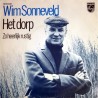 Wim Sonneveld - Het Dorp /  Zo heerlijk Rustig (1974)