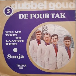 De Four Tak - Kus me voor de laatste keer /  Sonja