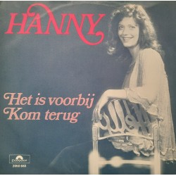 Hanny - Het is voorbij / kom terug