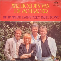 Micha Marah, Danny Fabry, Marc&Dave - Wj houden van de schlager