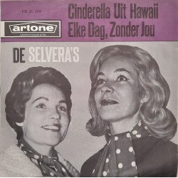 De Selvera's - Ik zie de maan / Nou tot weerziens danCinderella uit Hawaii / Elke dag zonder jou