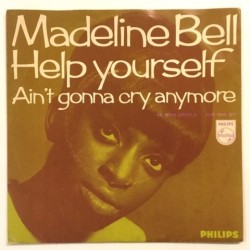 Madeline Bell - Help Yourself / Ain't Gonna Cry Anymore