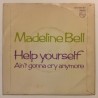 Madeline Bell - Help Yourself / Ain't Gonna Cry Anymore