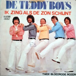 Teddy Boys - Ik zing als de zon schijnt