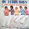 Teddy Boys - Ik zing als de zon schijnt