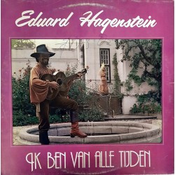 Eduard Hagenstein ‎– Ik Ben Van Alle Tijden