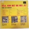 Theo & Marjan ‎– Hela Kom Met Me Mee Ja! En Andere Hippe Hits